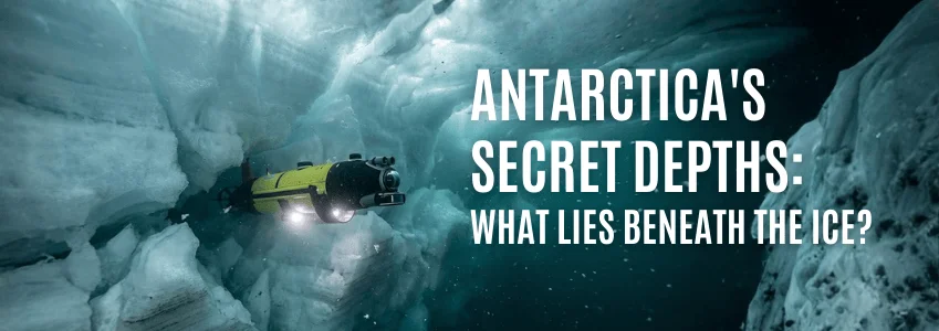 Antarctica | New Insights from Antarctica's Denman Glacier Robot Study