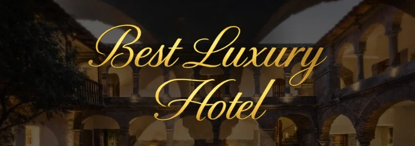 Peru | Inkaterra La Casona Named Best Luxury Hotel in Latin America 2026 Peru | Inkaterra La Casona Named Best Luxury Hotel in Latin America 2026